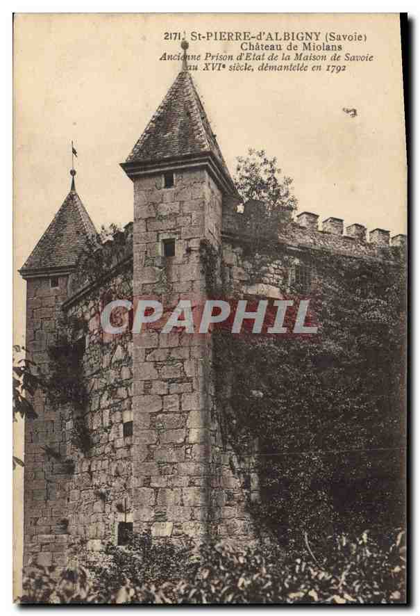 CPA St Pierre d'Albigny Savoie Chateau de Miolans Ancienne Prison d'Etat de la Maison de Savoie 