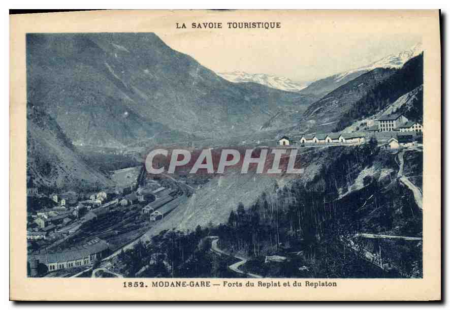 CPA La Savoie Touristique Modane Gare Forts du Replat et du Replaton 