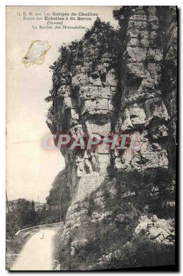 CPA Les Gorges de Chailles Route des Echelles a St Beron Savoie Le Rocher des Hirondelles 