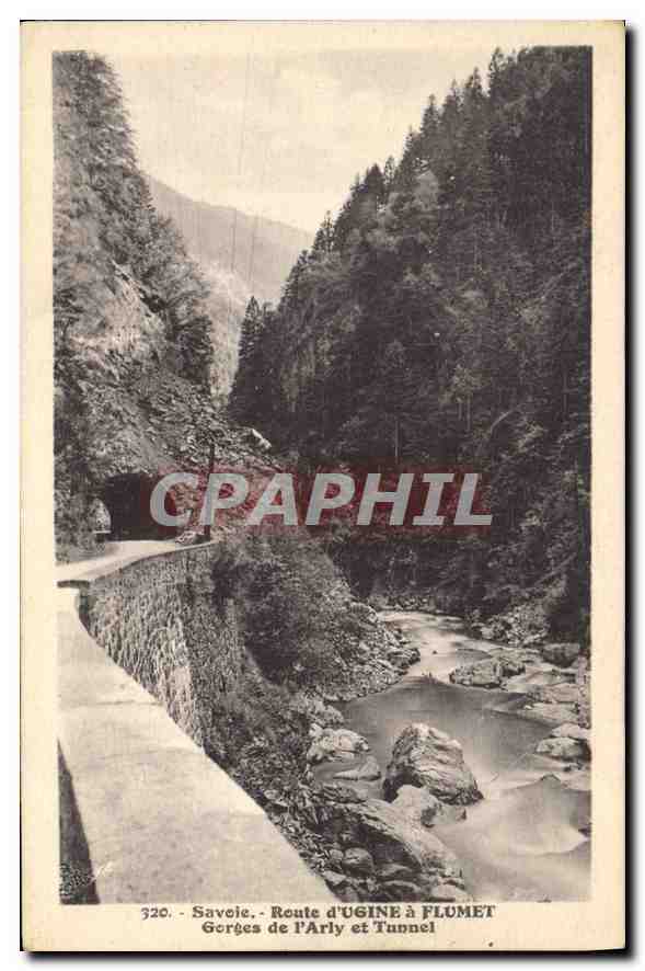 CPA Savoie Route d'Ugine a Flumet Gorges de l'Arly et Tunnel 