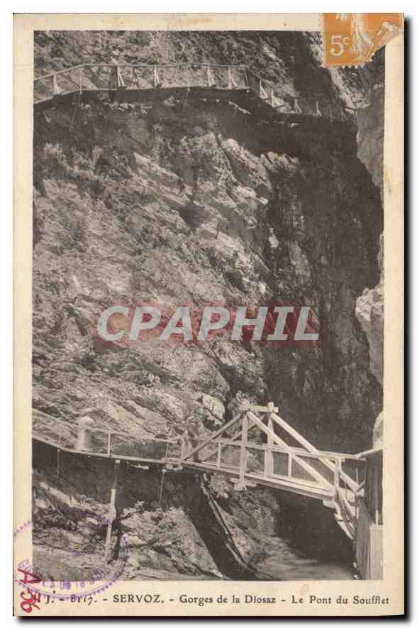 CPA Servoz Gorges de la Diosaz Le Pont du Soufflet 