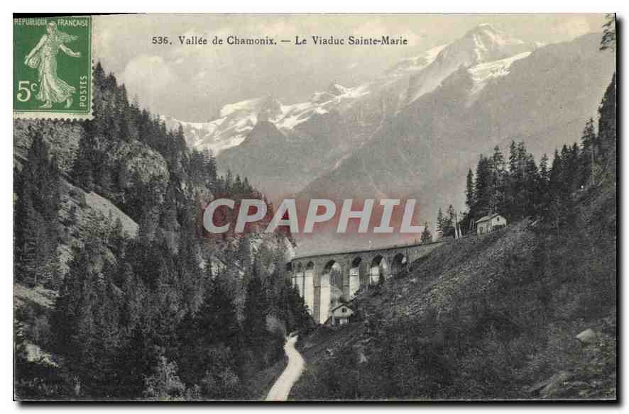 Vallée de Chamonix — Le Viaduc Sainte-Marie — Éditeur : 536
