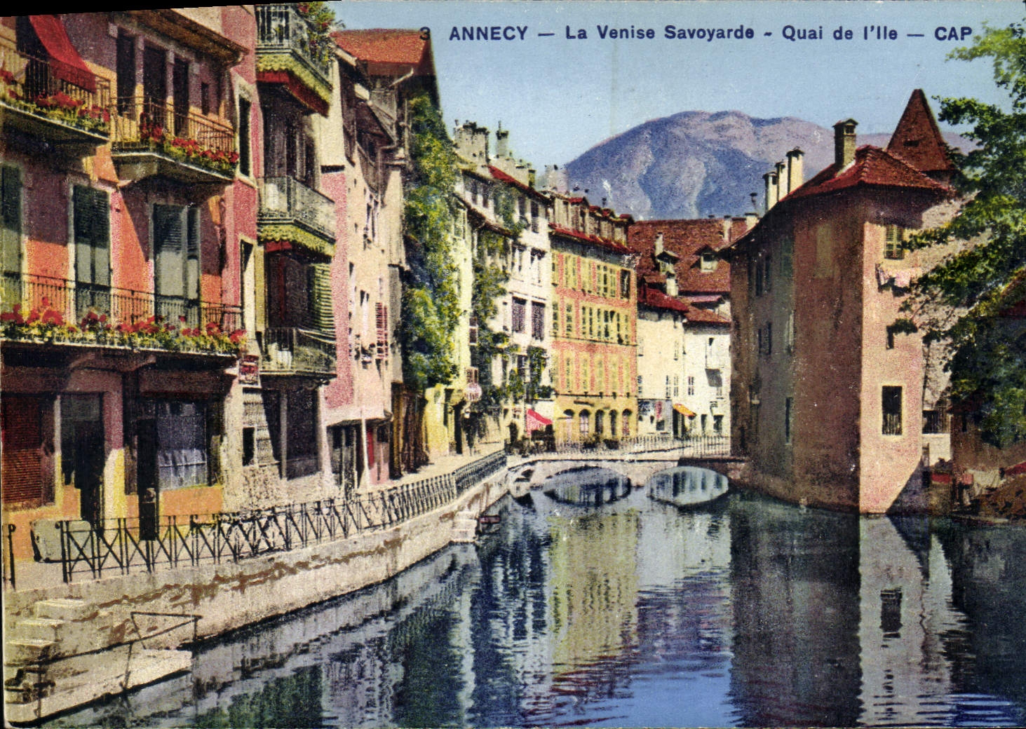 Annecy — La Venise Savoyarde — Quai de l’Île — CAP