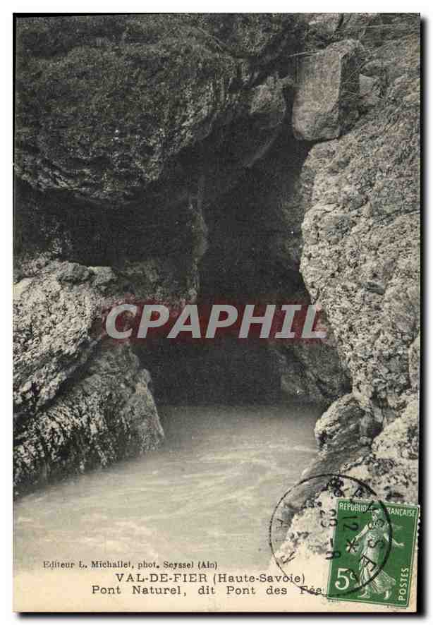 CPA Val de Fier Haute Savoie Pont Naturel dit Pont des Fee 