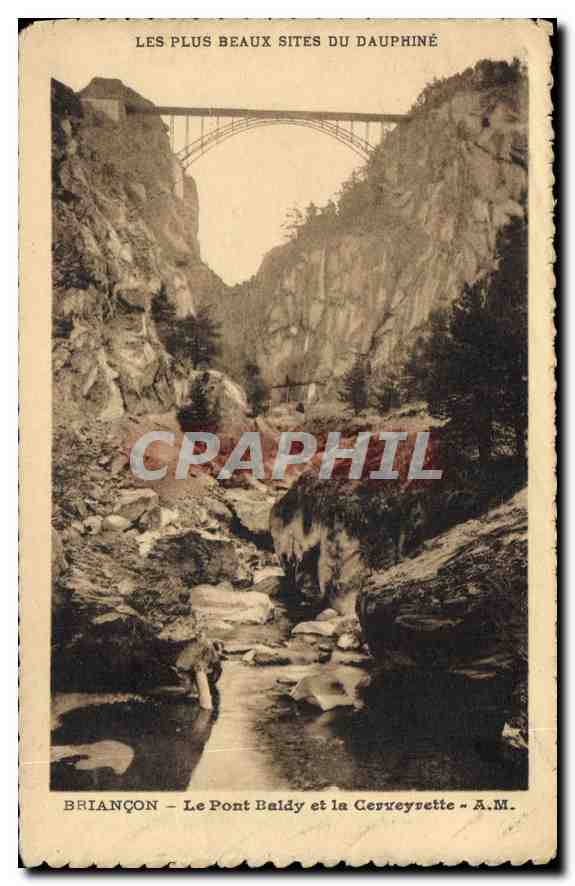 CPA Les Plus Beaux Sites du Dauphine Briancon Le Pont Baldy et la Cerveyrette 