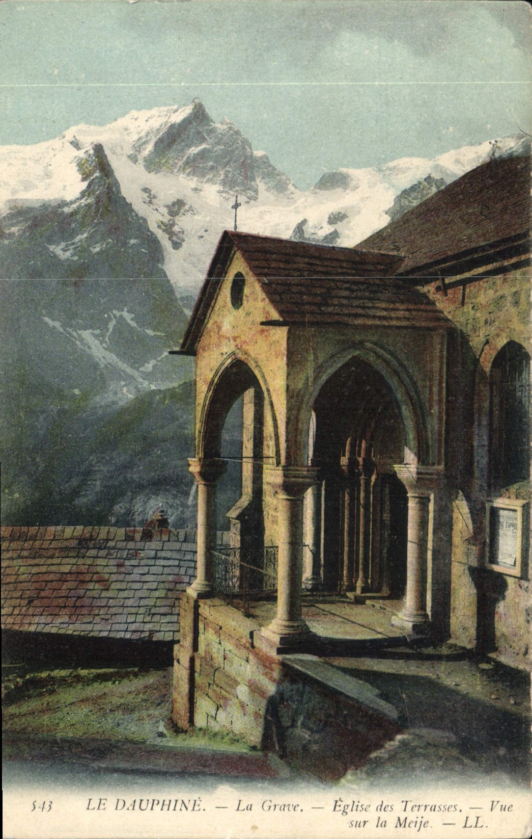 La Grave — Église des Terrasses — Vue sur la Meije — LL. — Série 543