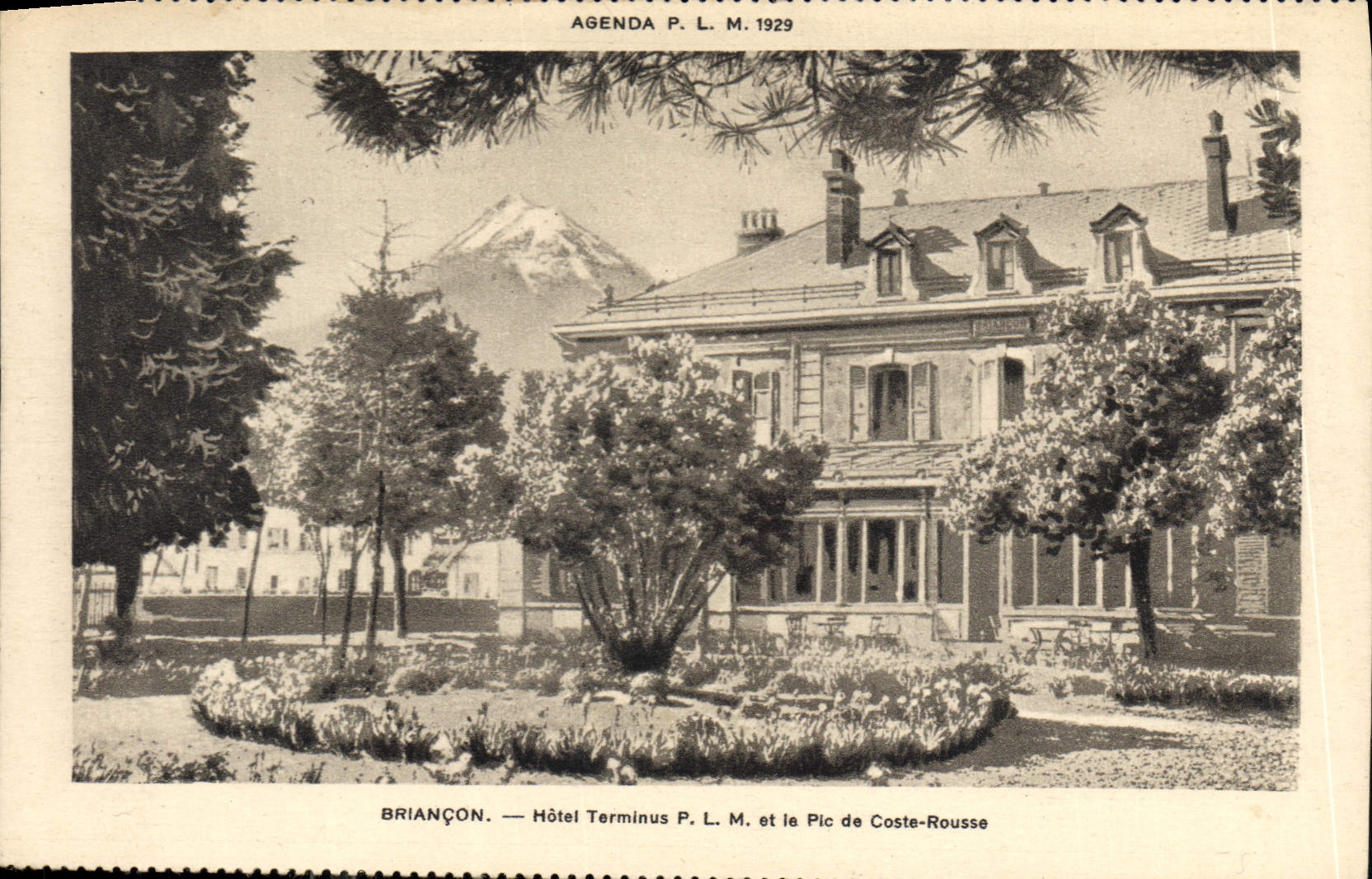 Briançon — Hotel Terminus P. L. M. and the Pic de Coste-Rousse — Agenda P. L. M. 1929