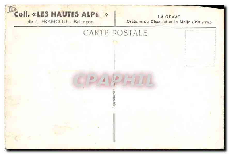 CPA Les Hautes Alpes de L Francou Briancon La Grave Oratoire du Chazelet et la Meije  — Rückseite