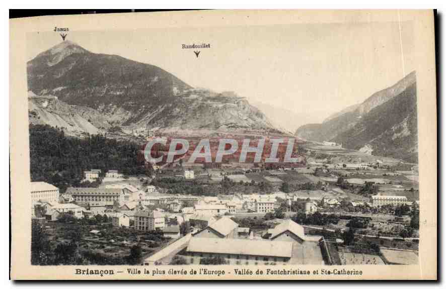 Briancón — Ville la plus élevée de l'Europe — Vallée de Pontchristiane et Ste-Catherine