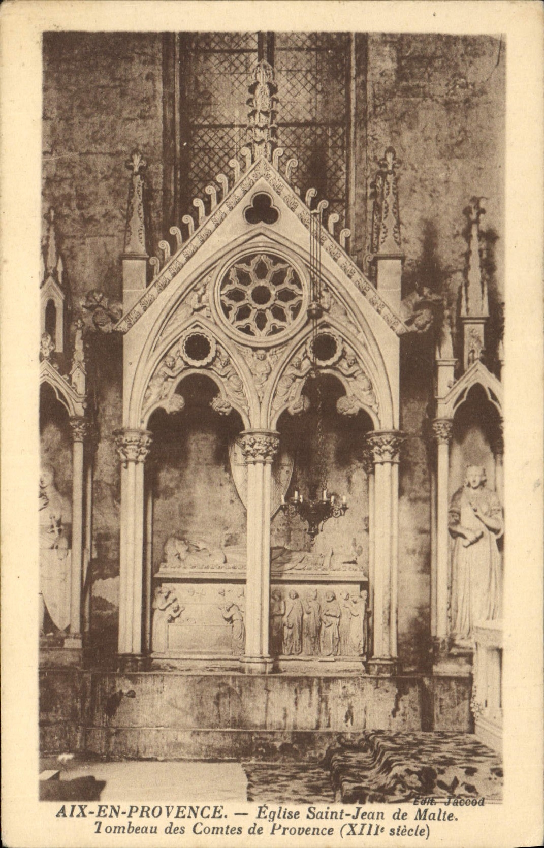 Aix-en-Provence — Tombeau des Comtes de Provence — Église Saint-Jean de Malte (XIIIe siècle) — Édit. Jacood