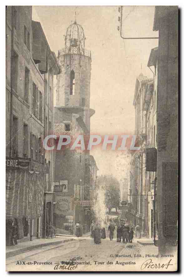 Aix-en-Provence — Rue Esparrat, Tour des Augustins — G. Martinet, Edit., Photog. Jouvèn