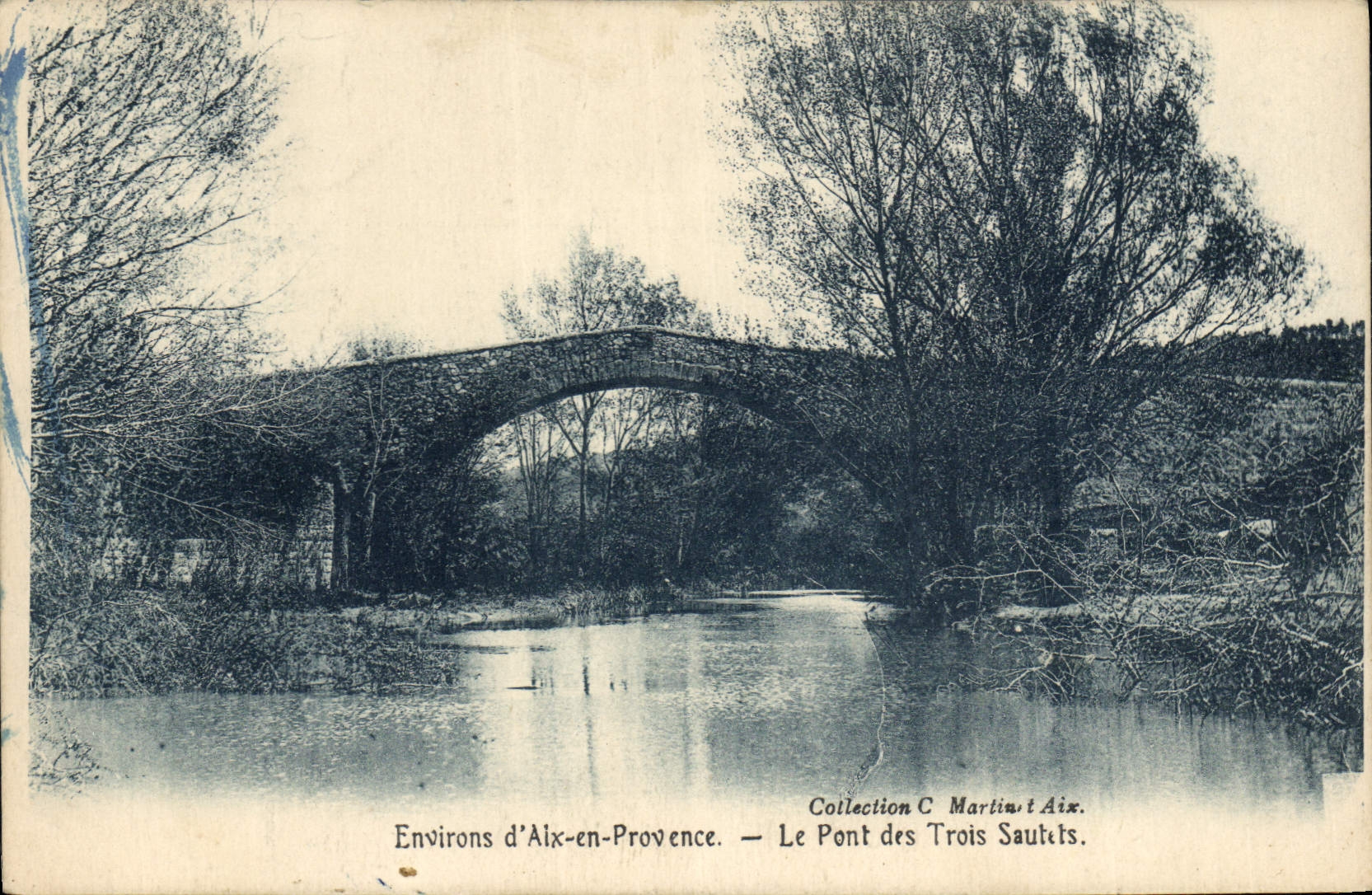 Environs d’Aix-en-Provence — Le Pont des Trois Saututs — Collection C. Martin & Aix