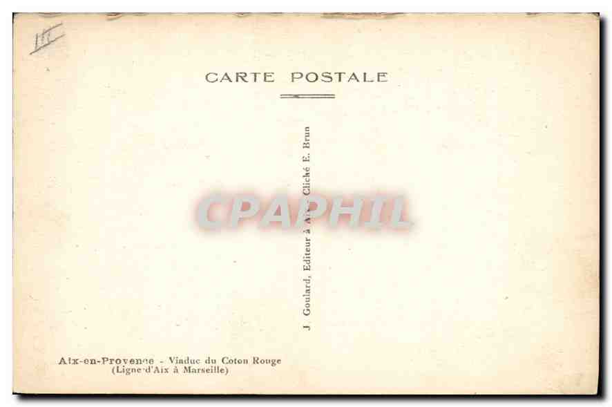 Aix-en-Provence — Viaduc du Coton Rouge — Éditeur J. Goulard — Verso