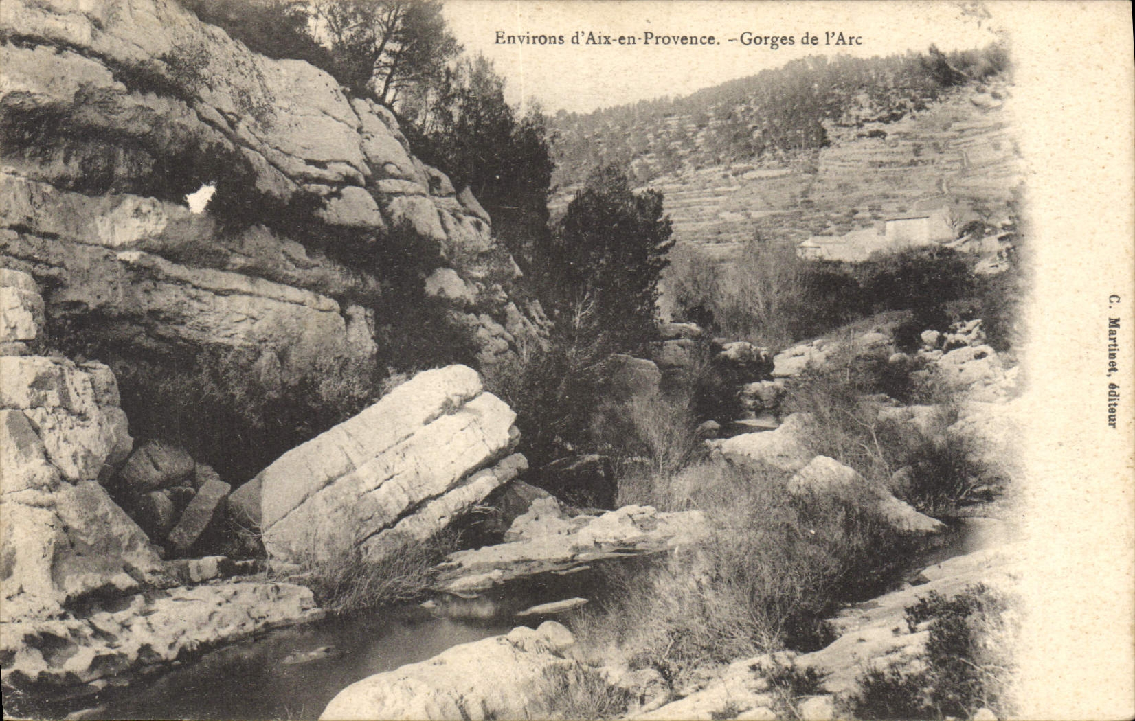 Gorges de l'Arc — Environs d'Aix-en-Provence — C. Martinet, éditeur