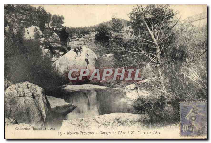 Gorges de l'Arc à St.-Marc de l'Arc — Aix-en-Provence — Collection Haussaud