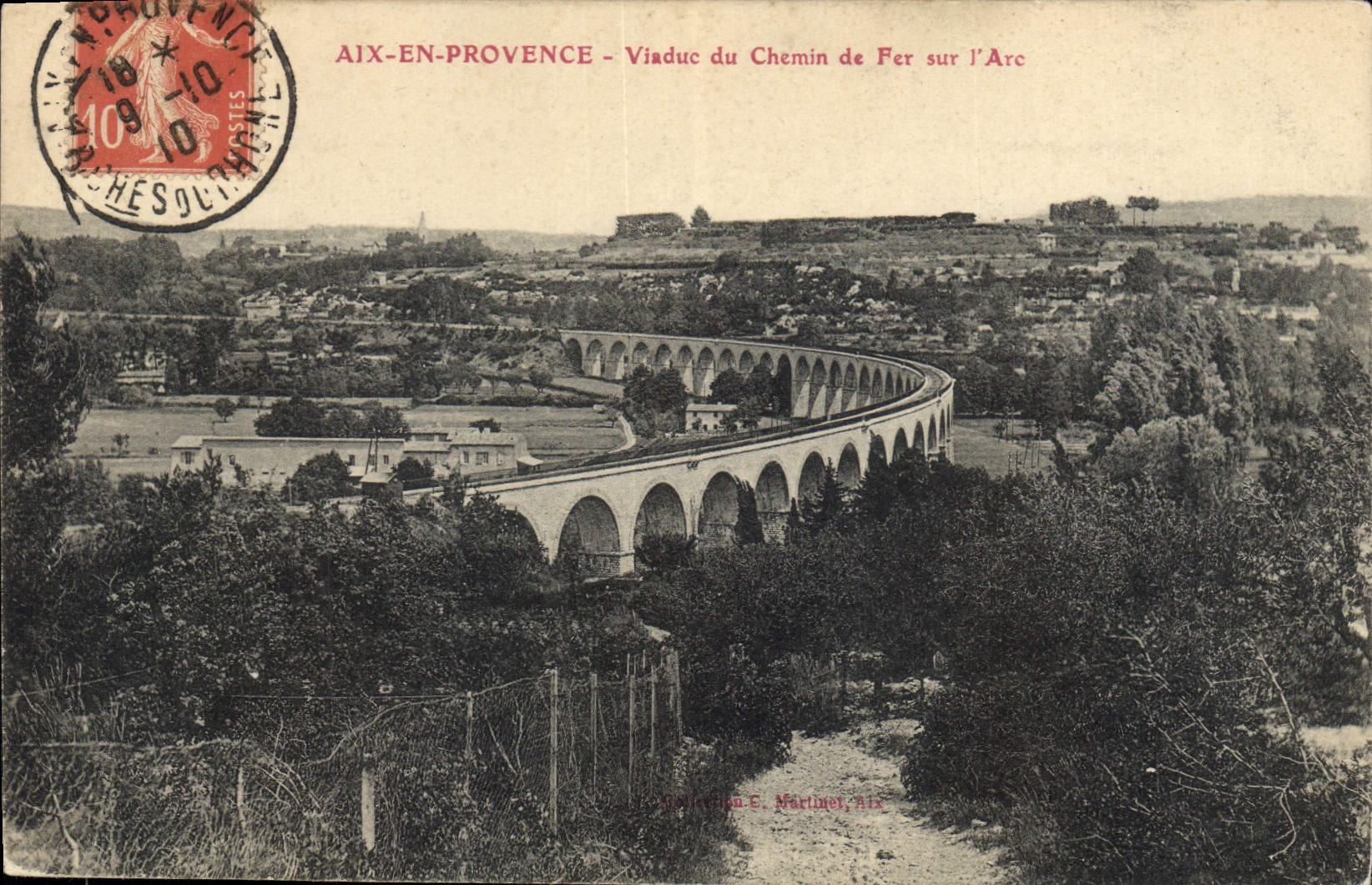 Aix-en-Provence — Bogenbrücke der Eisenbahnviadukt — Verlag E. Martinet, Aix