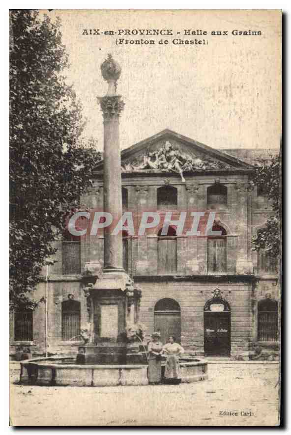 CPA Aix en Provence Halle aux Grains Fronton de Chastel 