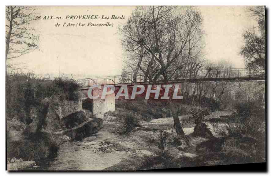 Aix-en-Provence — Les Bords de l'Arc (La Passerelle) — éditeur non identifié