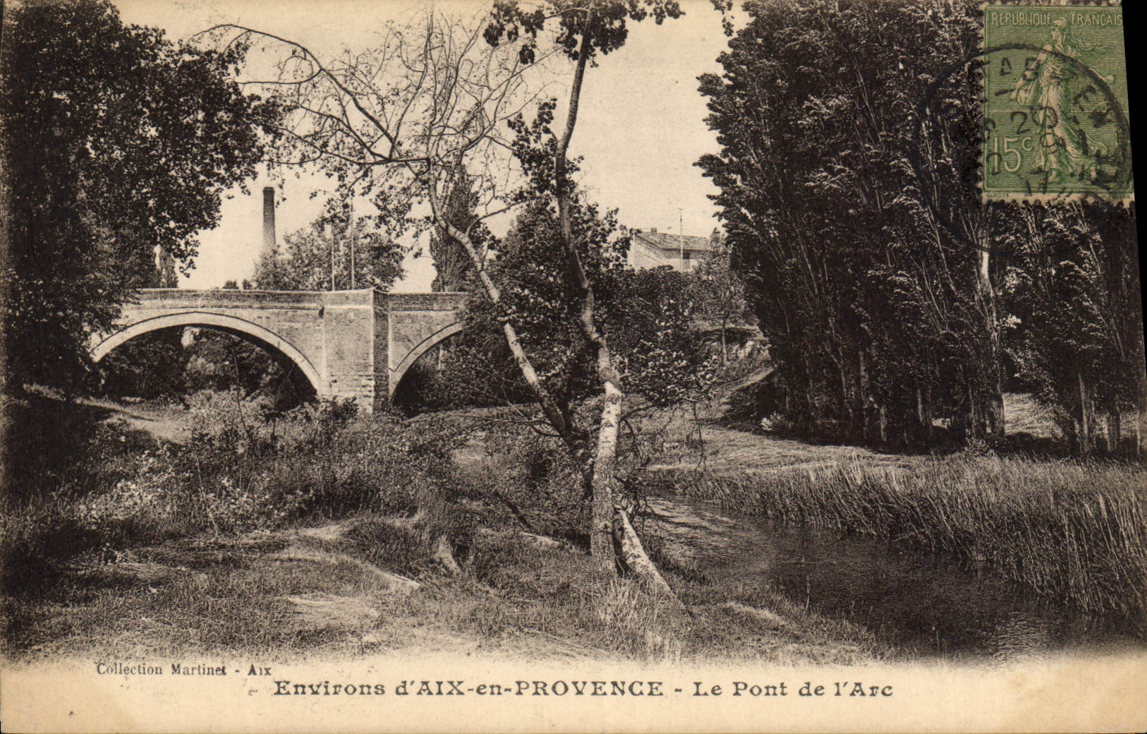 Environs d'AIX-en-PROVENCE - Le Pont de l'Arc — Collection Martinet - AIX