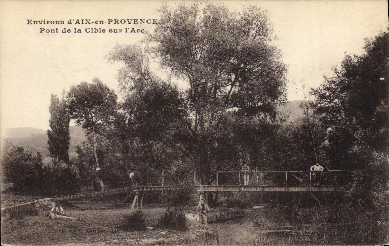 Environs d'AIX-en-PROVENCE — Pont de la Cible sur l'Arc — Collection V. Moutier