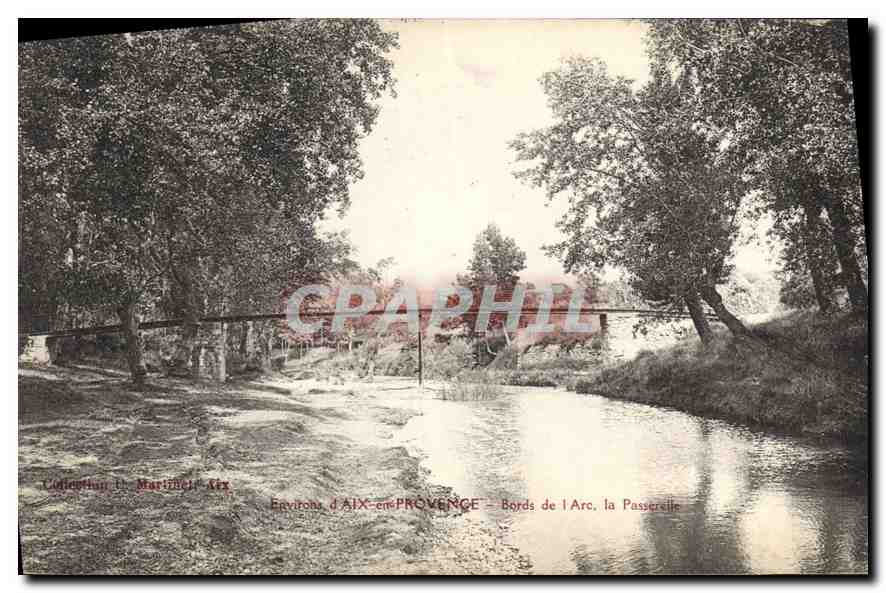 Environs d'AIX-en-PROVENCE — Bords de l'Arc, la Passerelle