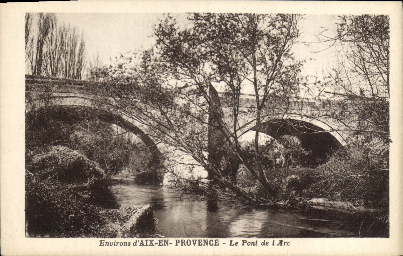 Environs d'AIX-EN-PROVENCE — Le Pont de l'Arc