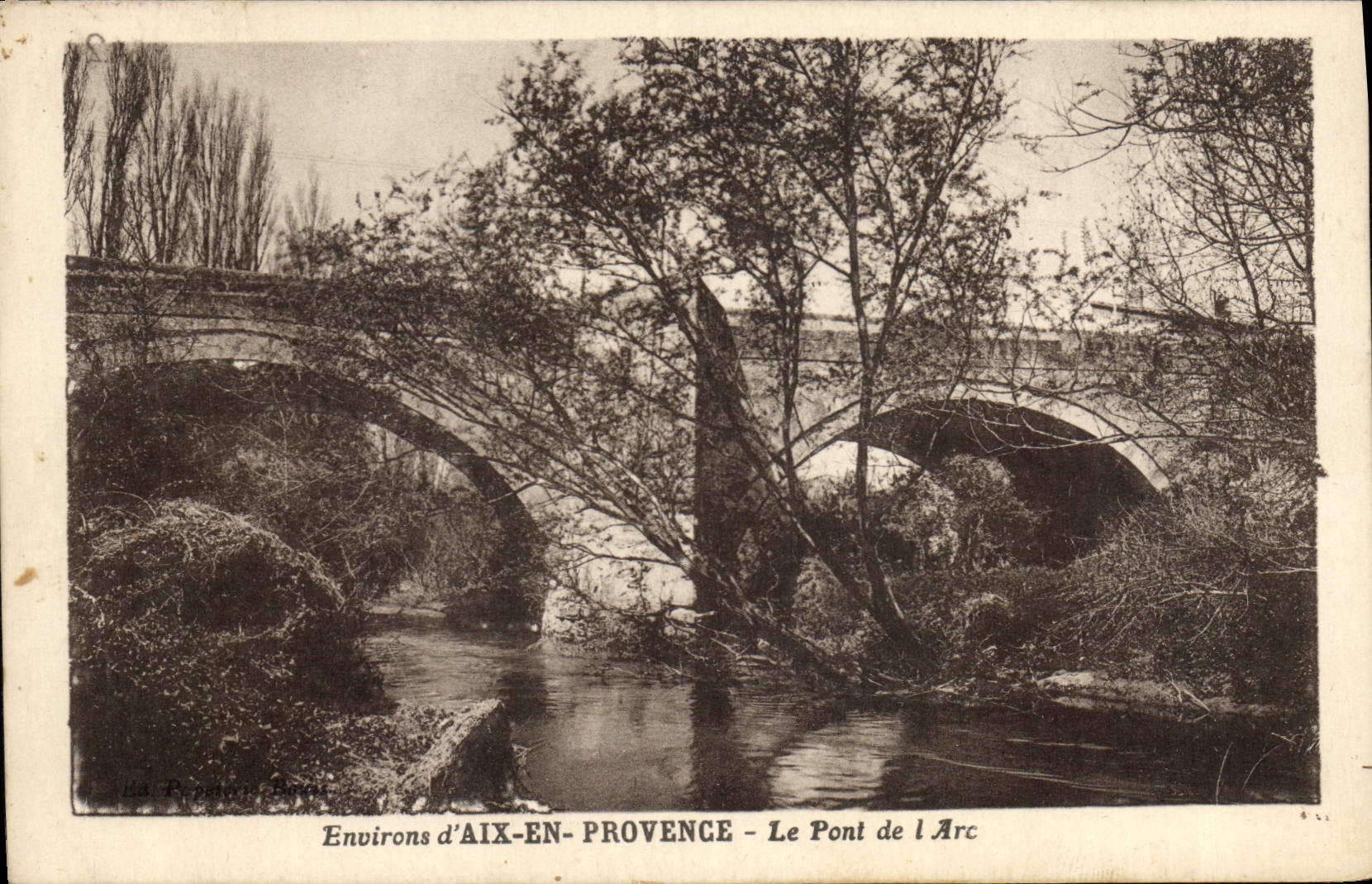 Environs d'AIX-EN-PROVENCE — Le Pont de l'Arc — Éd. P. Bérenger