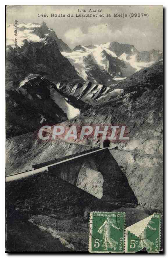 Les Alpes — Route du Lautaret et la Meije (3987m) — Éditeur: Bonnier, édit. Gap, n°149