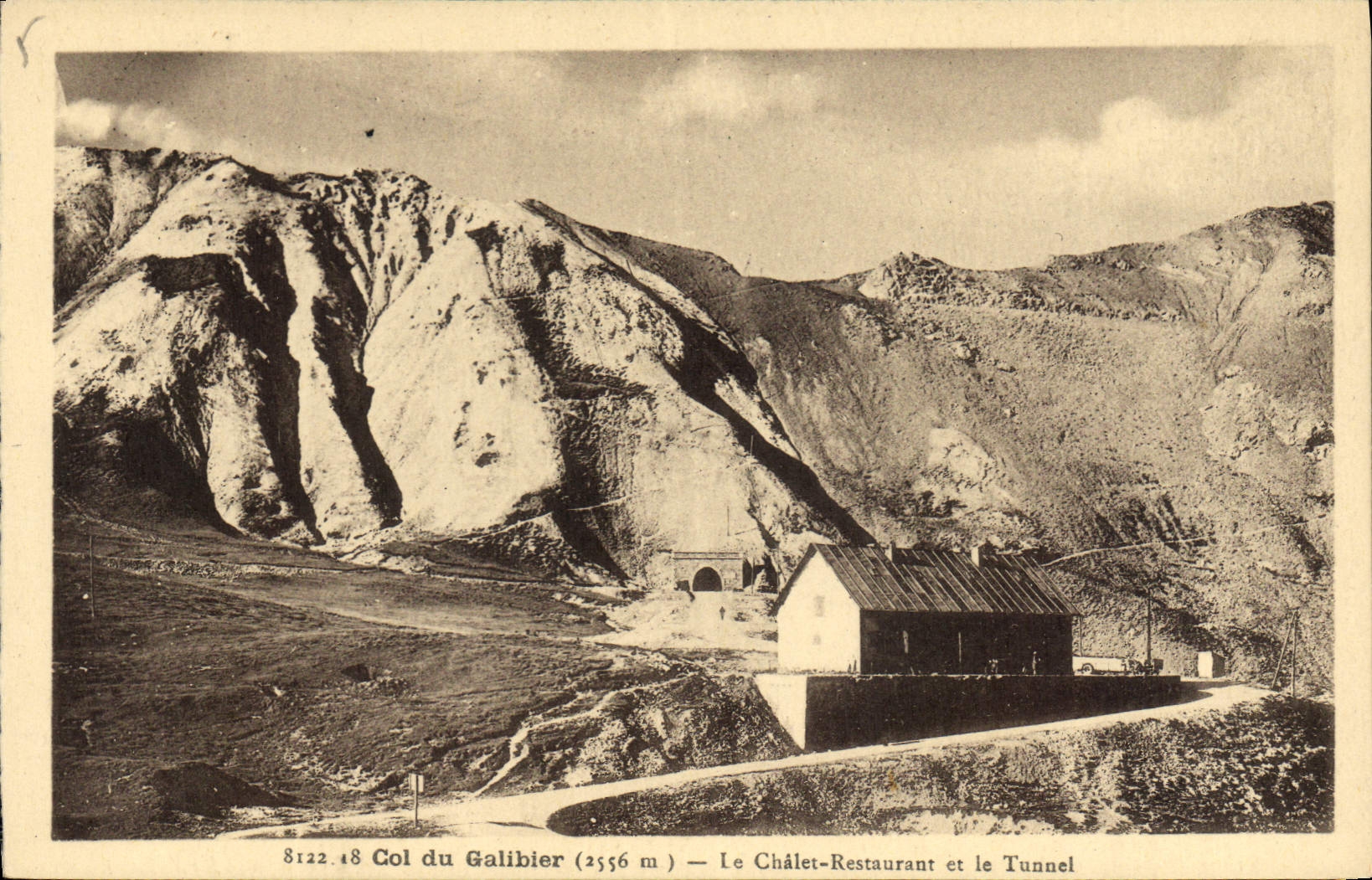 Col du Galibier (2556 m) — Le Châlet-Restaurant et le Tunnel