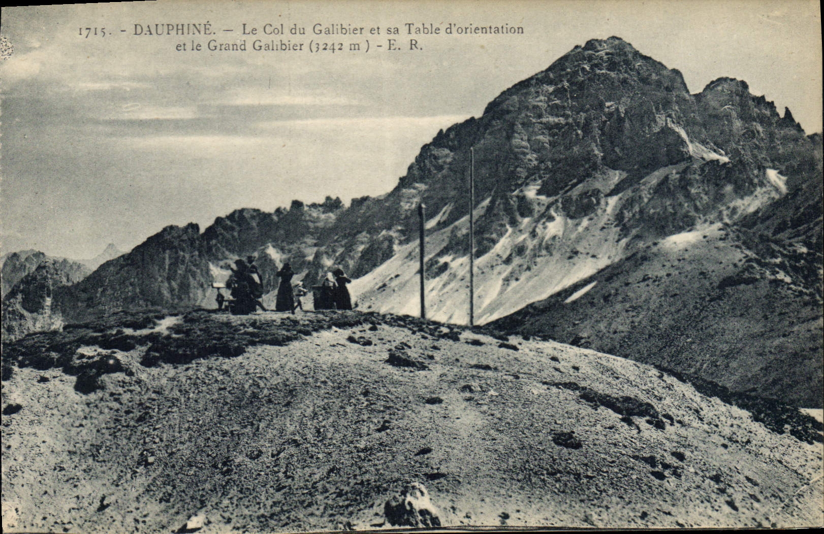 Dauphiné — Le Col du Galibier et sa Table d'orientation et le Grand Galibier (3242 m) — É. R. — n° 1715
