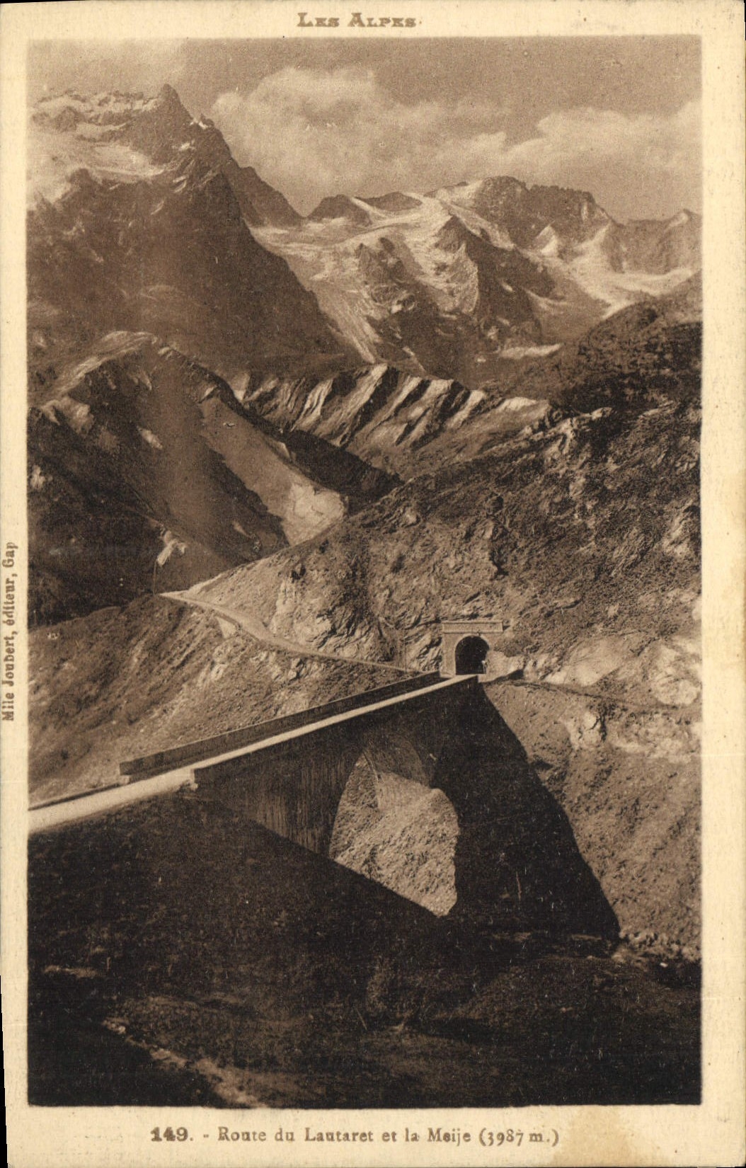 Route du Lautaret et la Meije (3987 m.) — Les Alpes — Mile Jourbert, éditeur, Gap, n° 149