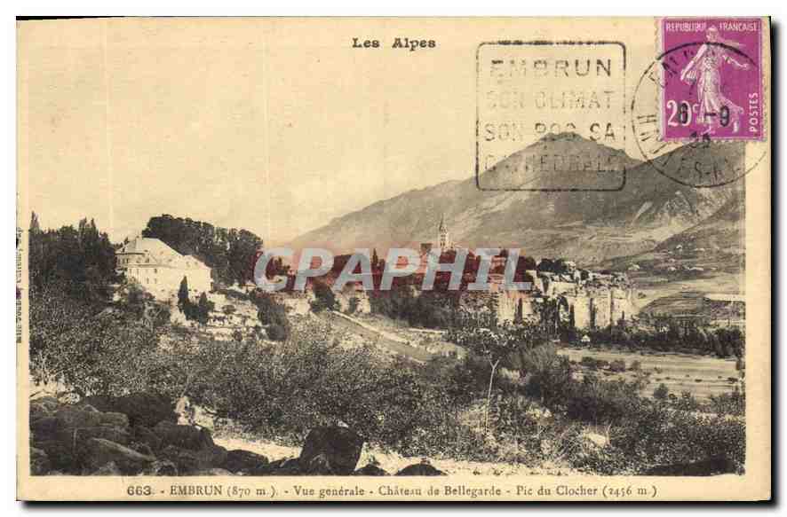 Embrun (870 m) — Vue générale, Château de Bellegarde, Pic du Clocher (2456 m) — Les Alpes — éditeur non visible, n° de série 663