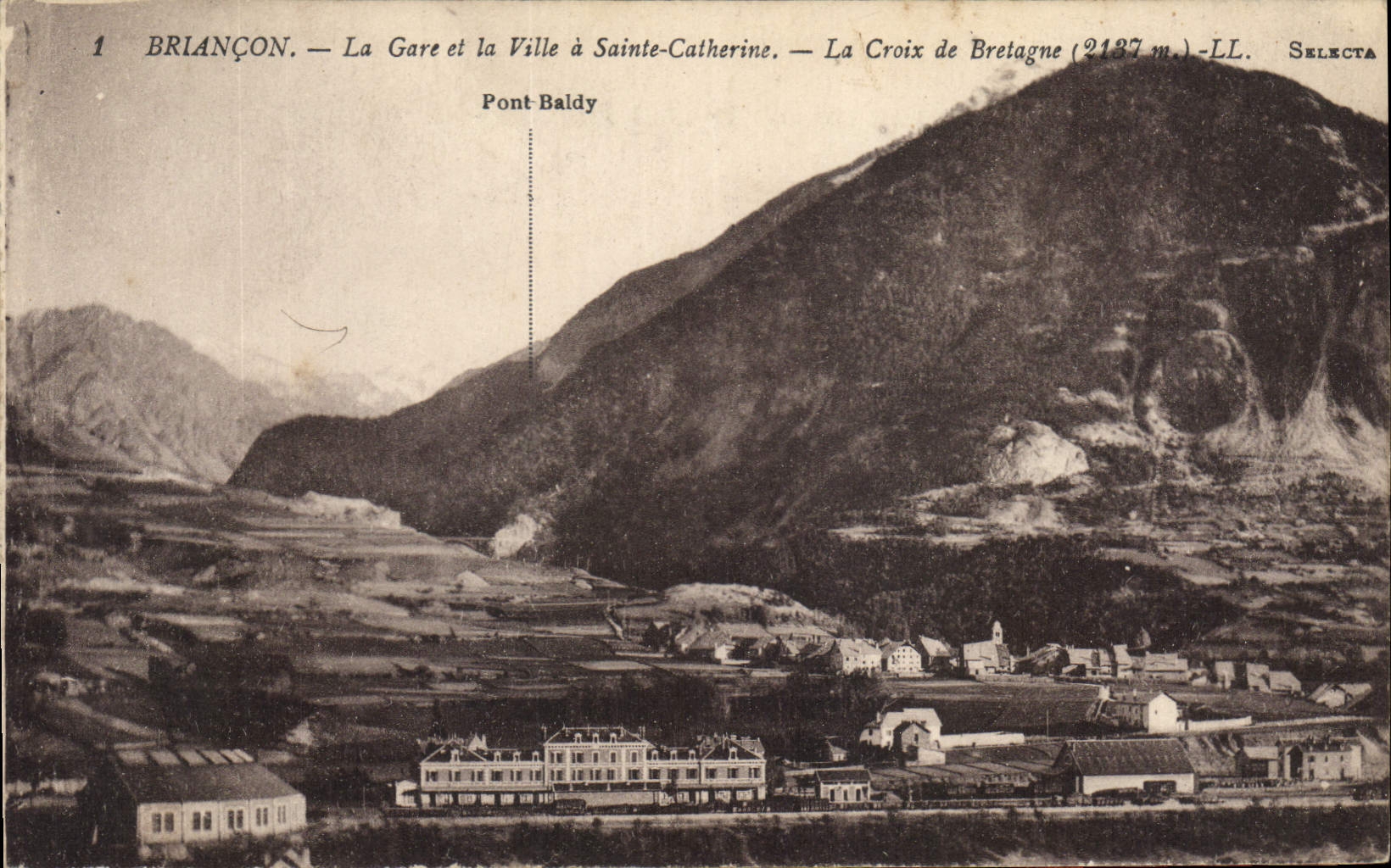 Briançon — La Gare et la Ville à Sainte-Catherine — La Croix de Bretagne (2137 m.) — SELECTA