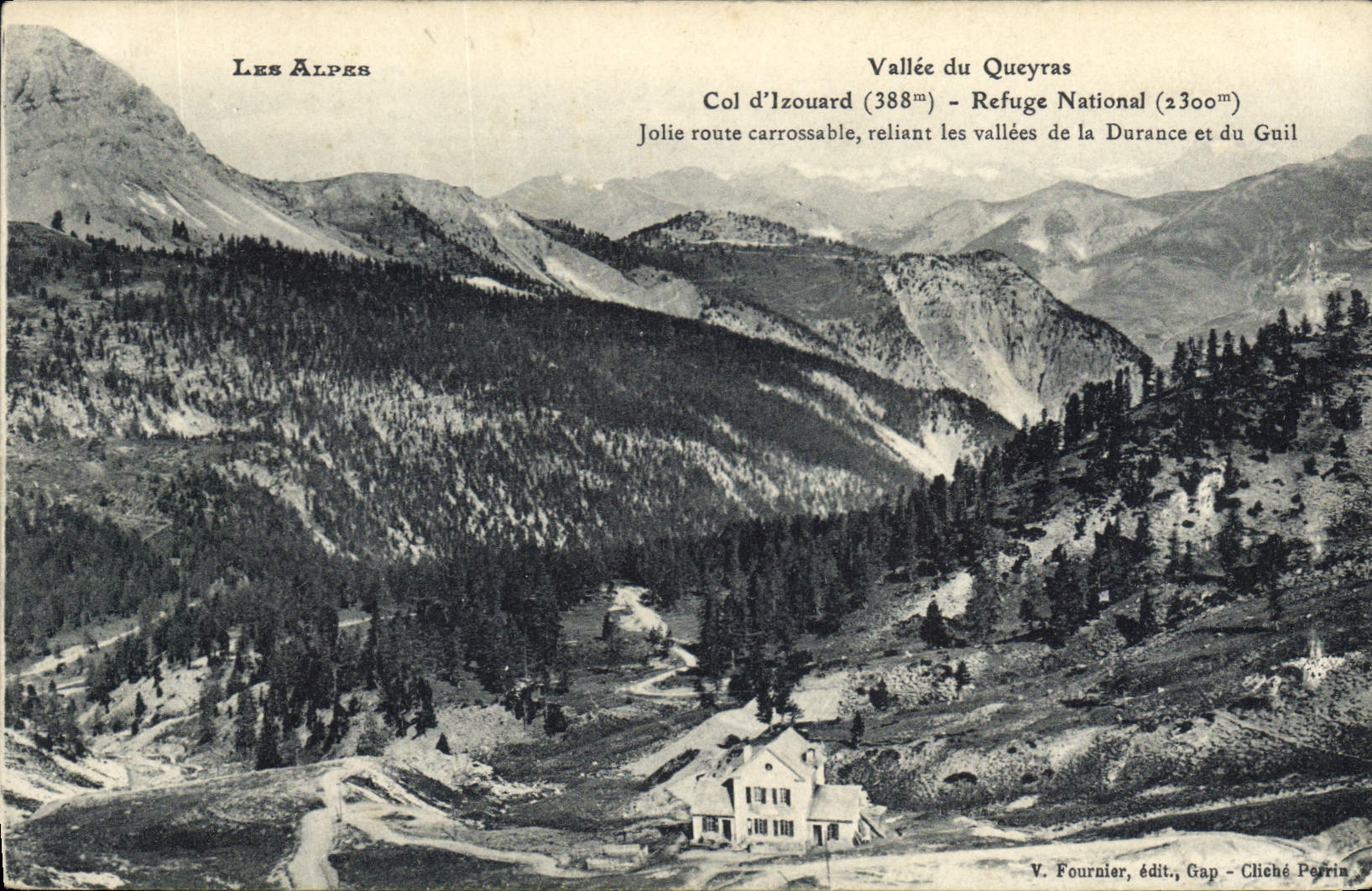 Die Alpen — Tal des Queyras — Pass Izouard (388m) — Nationaler Schutzhaus (2300m) — V. Fournier, Verlag, Gap — Foto Perrin