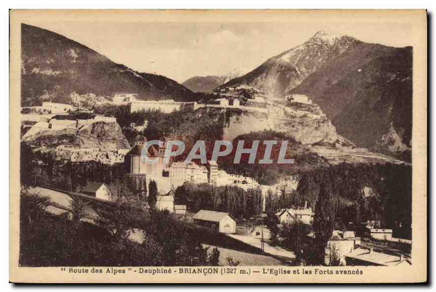 Briançon (1327 m.) — L'Église et les Forts avancés — « Route des Alpes » — « Dauphiné » — éditeur Dauphinet-Poyages