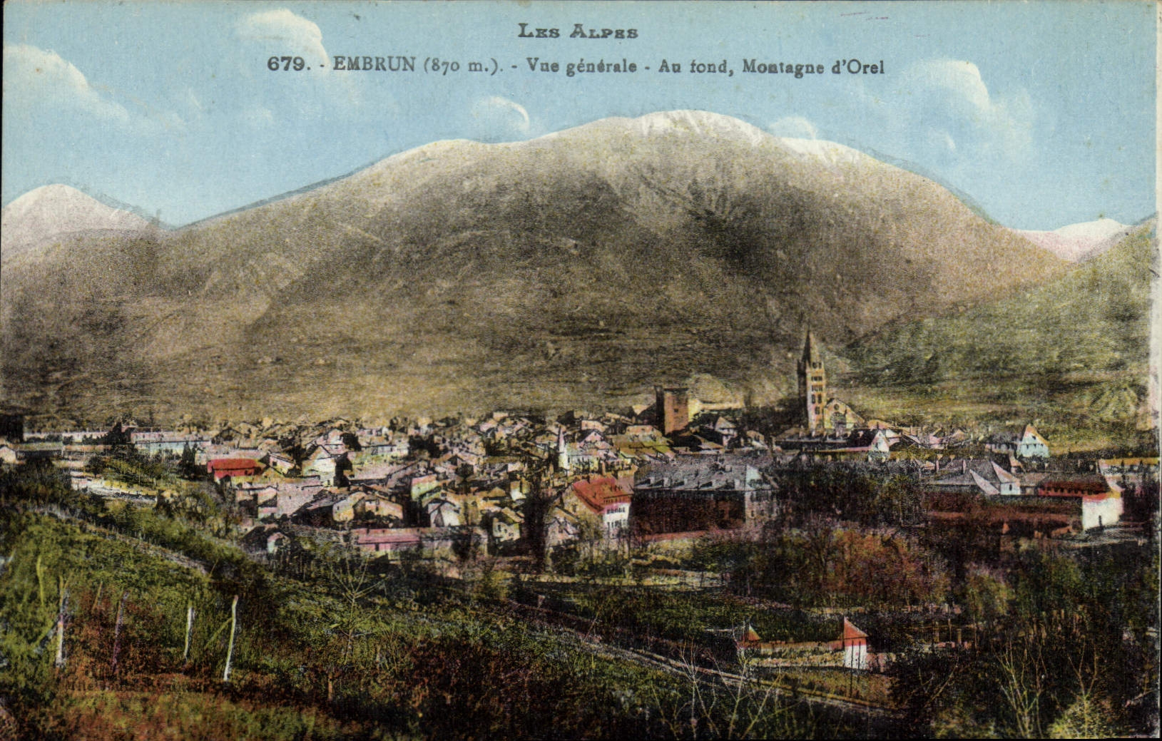Embrun (870 m.) — Vue générale — Au fond, Montagne d'Orel — Éditeur : Les Alpes, n° 679