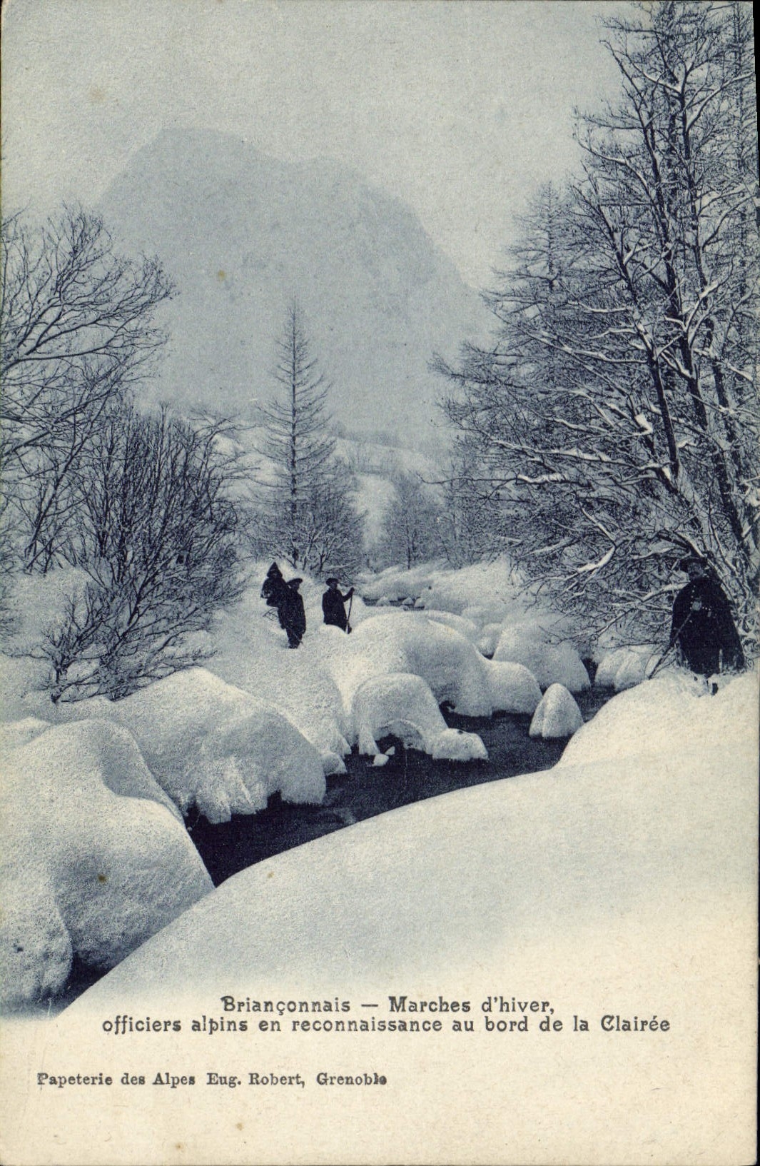 Briannonnais — Marches d'hiver, officiers alpins en reconnaissance au bord de la Clairée — Papeterie des Alpes Eug. Robert, Grenoble