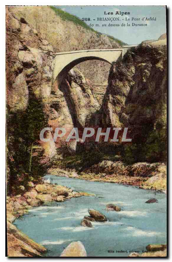CPA Briancon Le Pont d'Asfeld au dessus de la Durance 