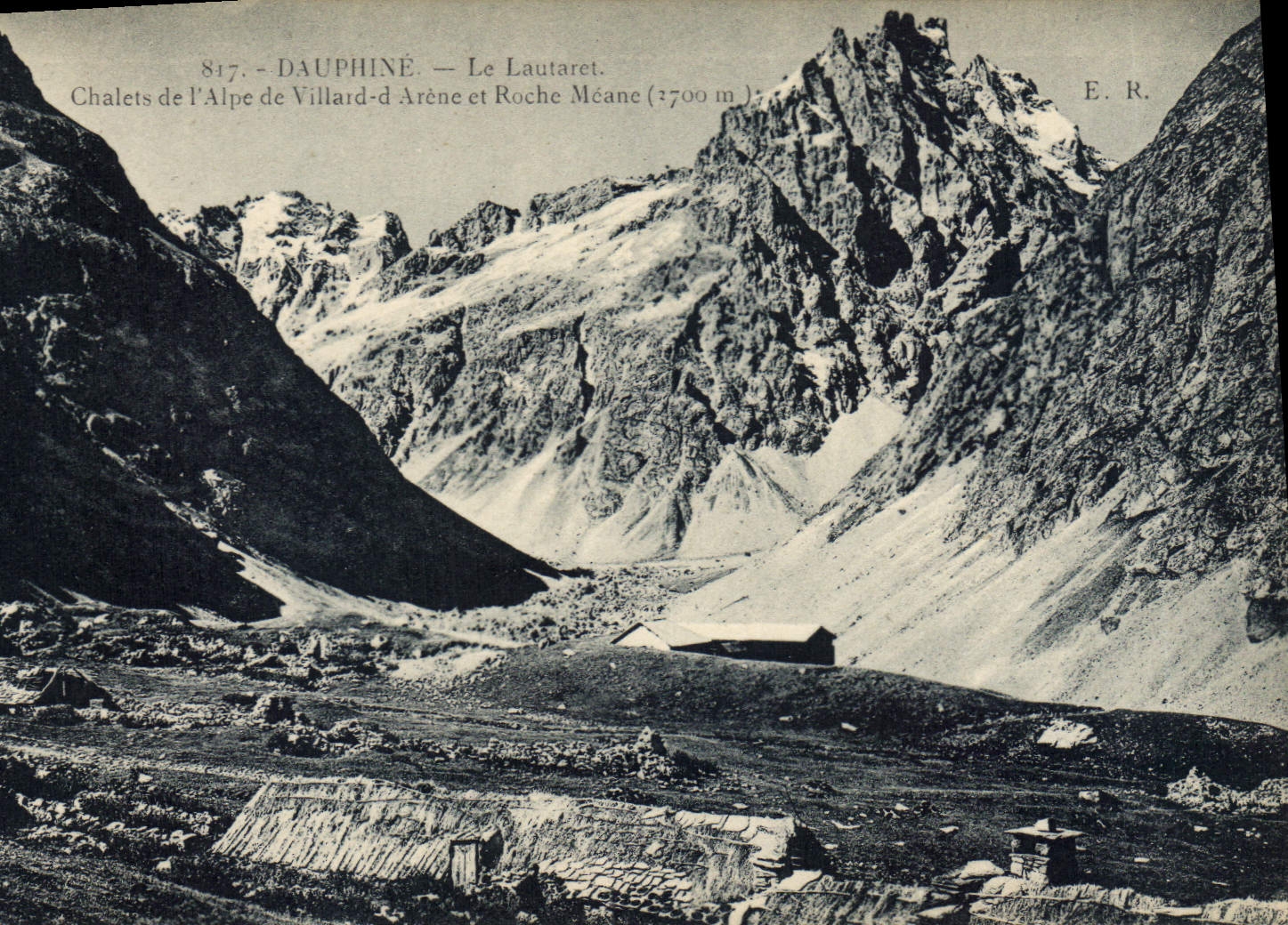 Dauphiné — Le Lautaret. Chalets de l'Alpe de Villard-d'Arène et Roche Méane (3700 m) — E. R.