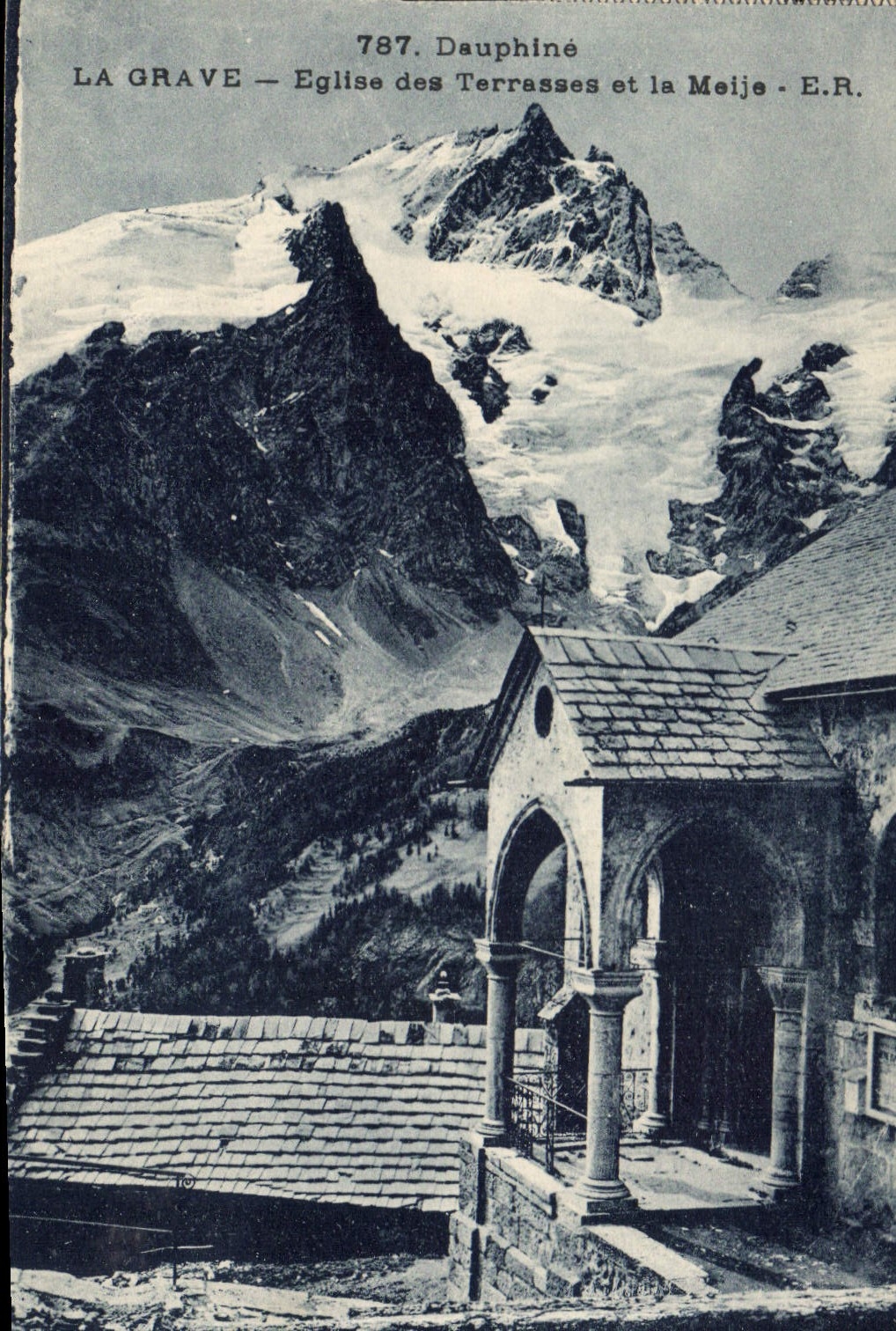 La Grave — Église des Terrasses et la Meije - Dauphiné — E.R. n°787