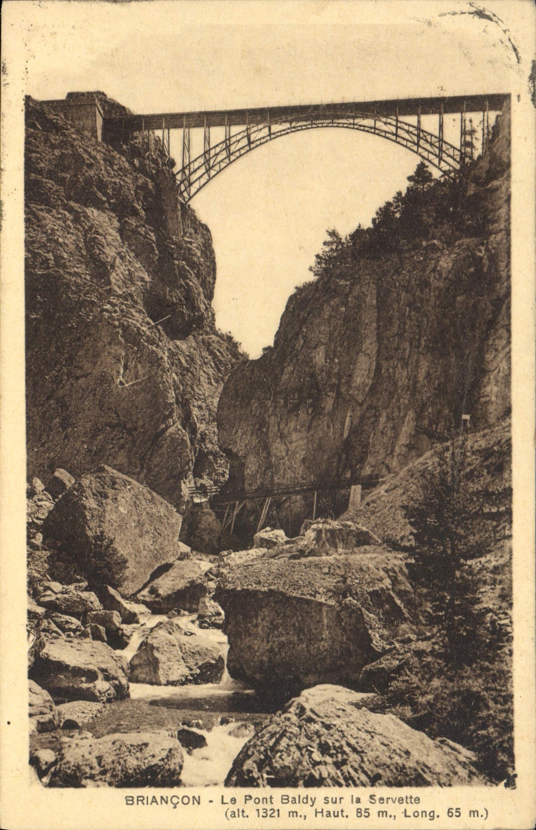 BRIANÇON - Die Brücke Baldy über die Servette — H. 1321 m., Höhe 85 m., Länge 65 m. — Édition Librairie Alpine, Briançon