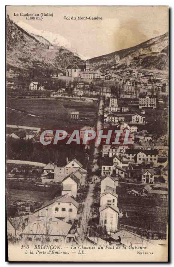 Le Chaberton (Italie) — Col du Mont-Genève — BRIANÇON, La Chaussée du Pont de la Guisanne à la Porte d'Embrun — LL. Série 106