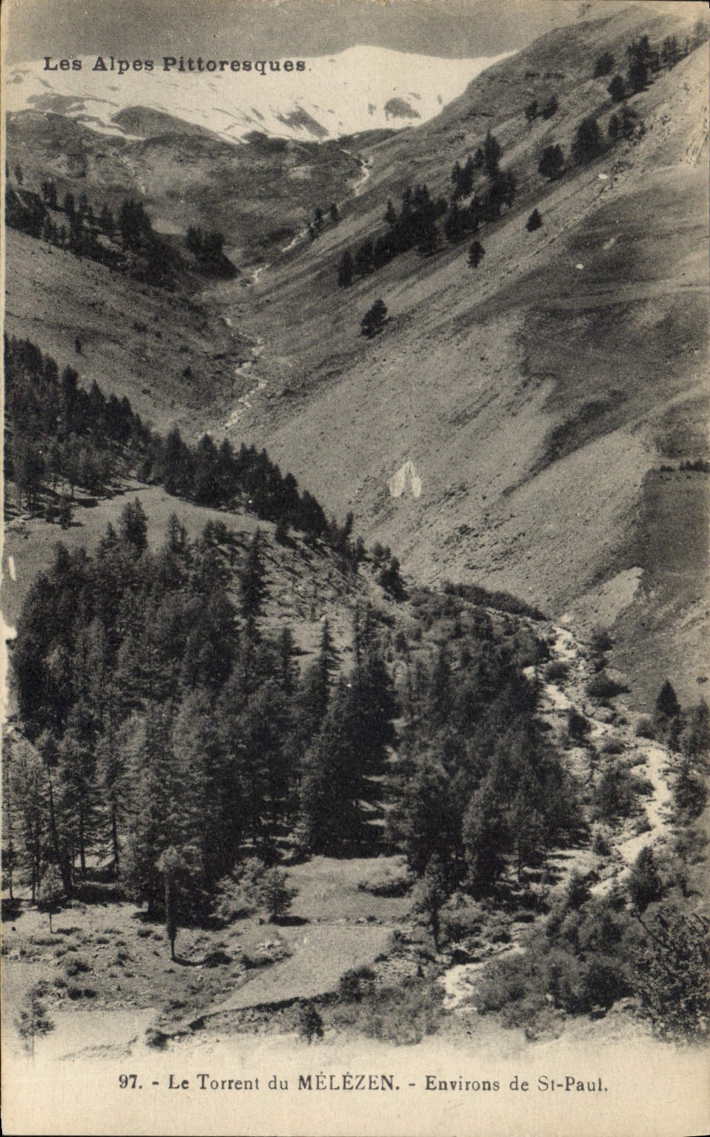 Les Alpes Pittoresques — Le Torrent du MÉLÉZEN — Environs de St-Paul — n°97 — éditeur Richard