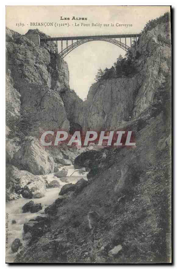Les Alpes - Briançon (1321m) - Le Pont Baldy sur la Cerveyre