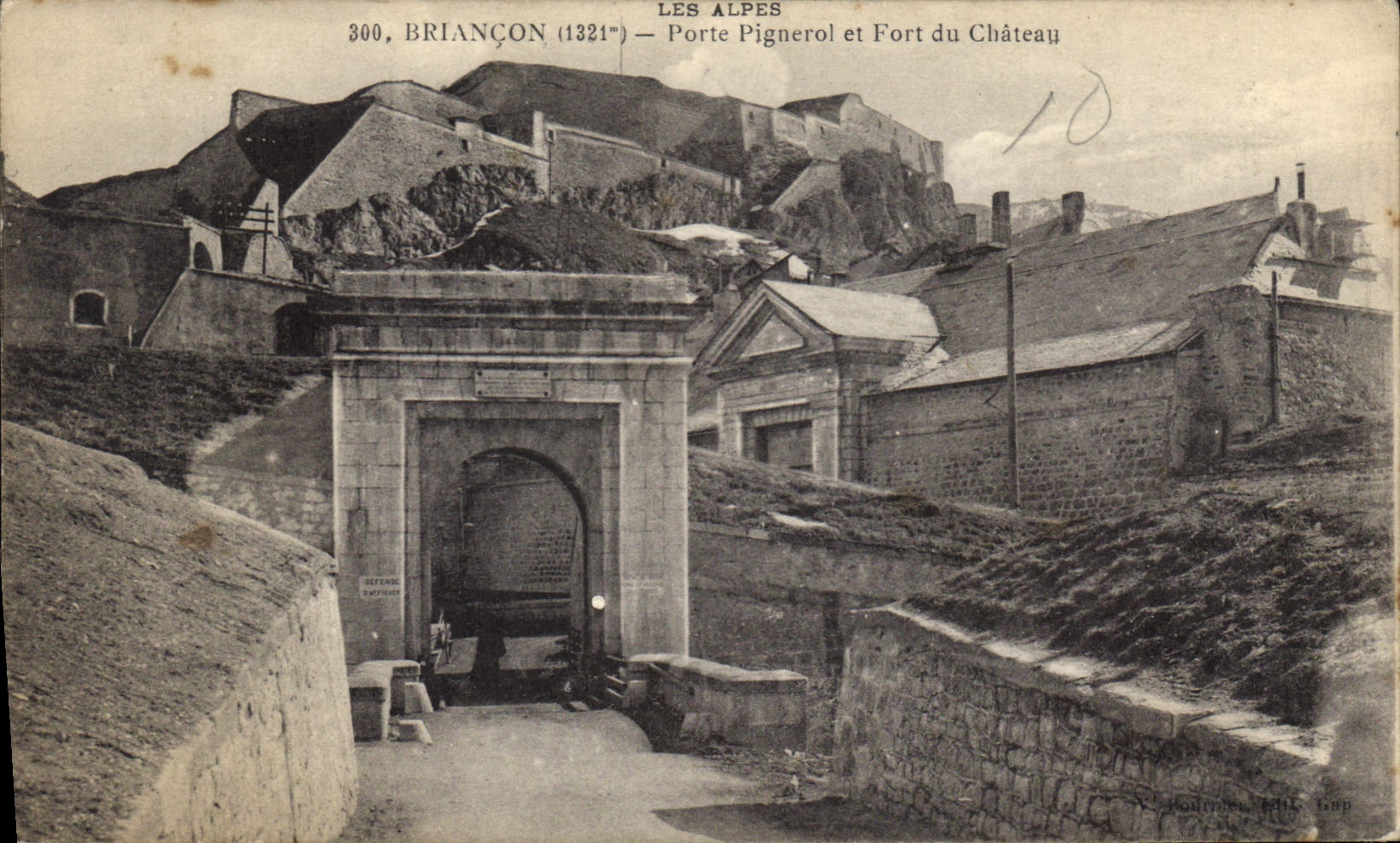 BRIANÇON (1321) — Porte Pigneron et Fort du Château — Éditeur : Boillotier, Gup