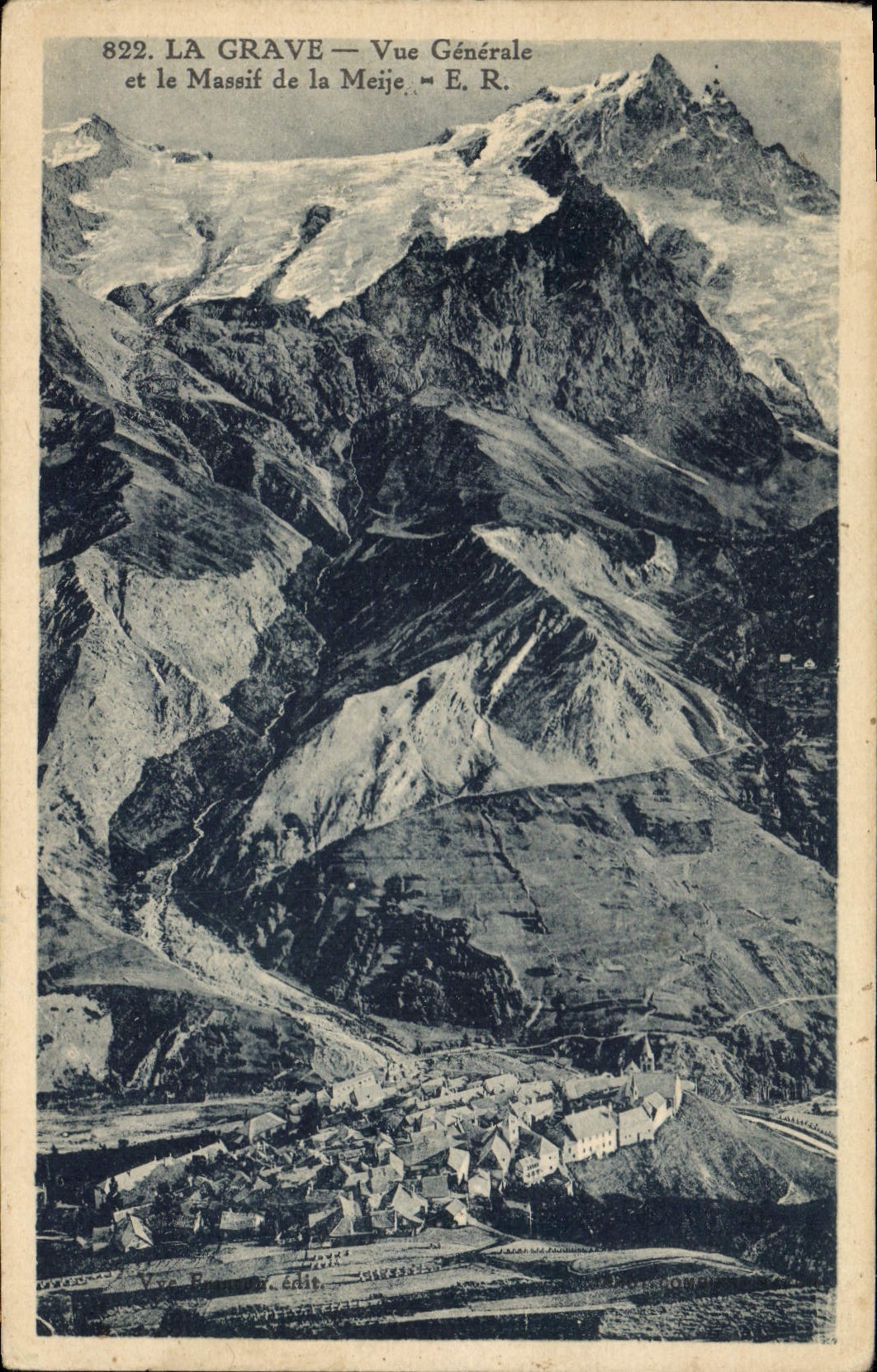 La Grave — Vue Générale et le Massif de la Meije — E. R.