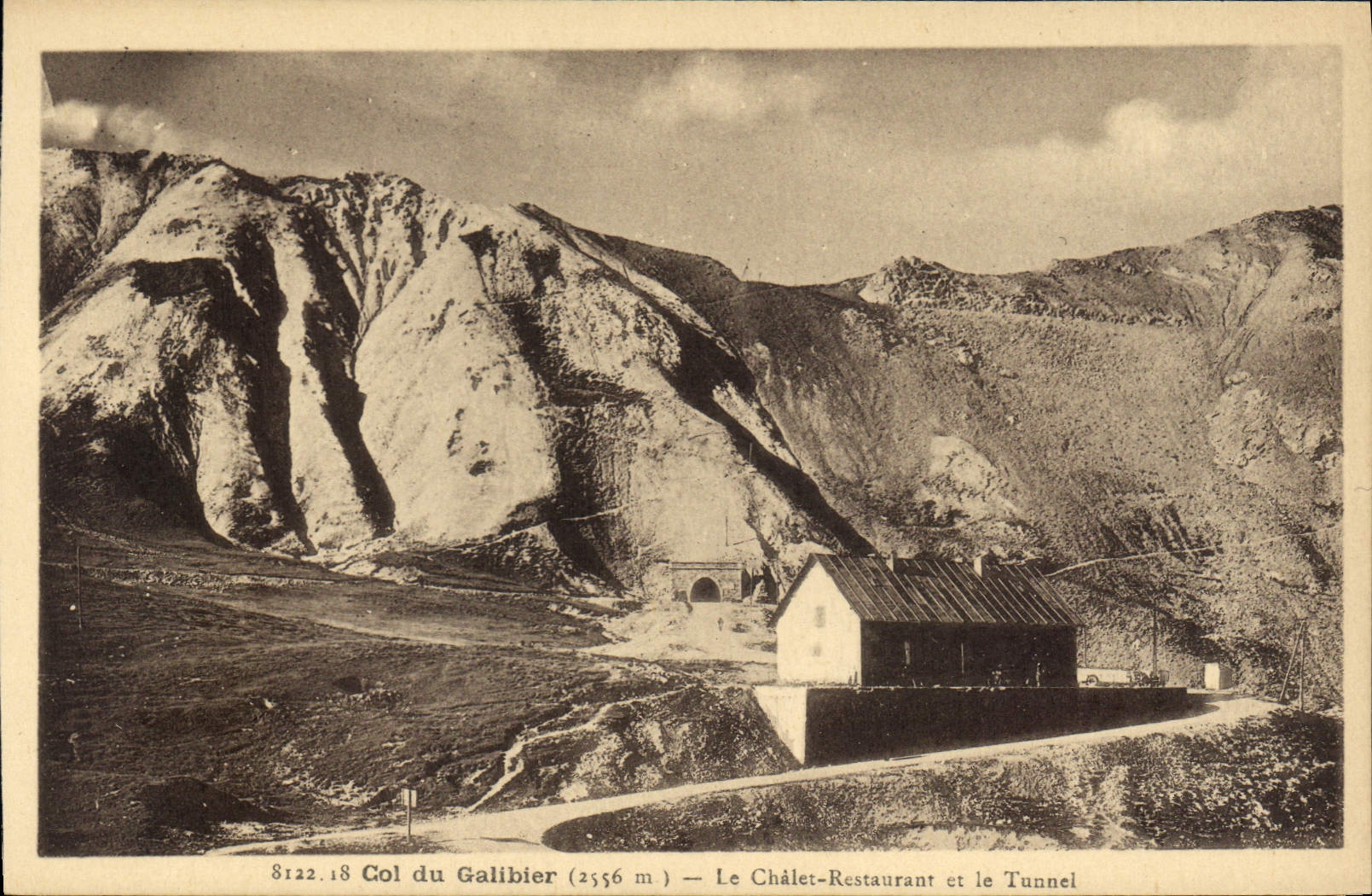 Col du Galibier (2556 m) — Le Chalet-Restaurant et le Tunnel