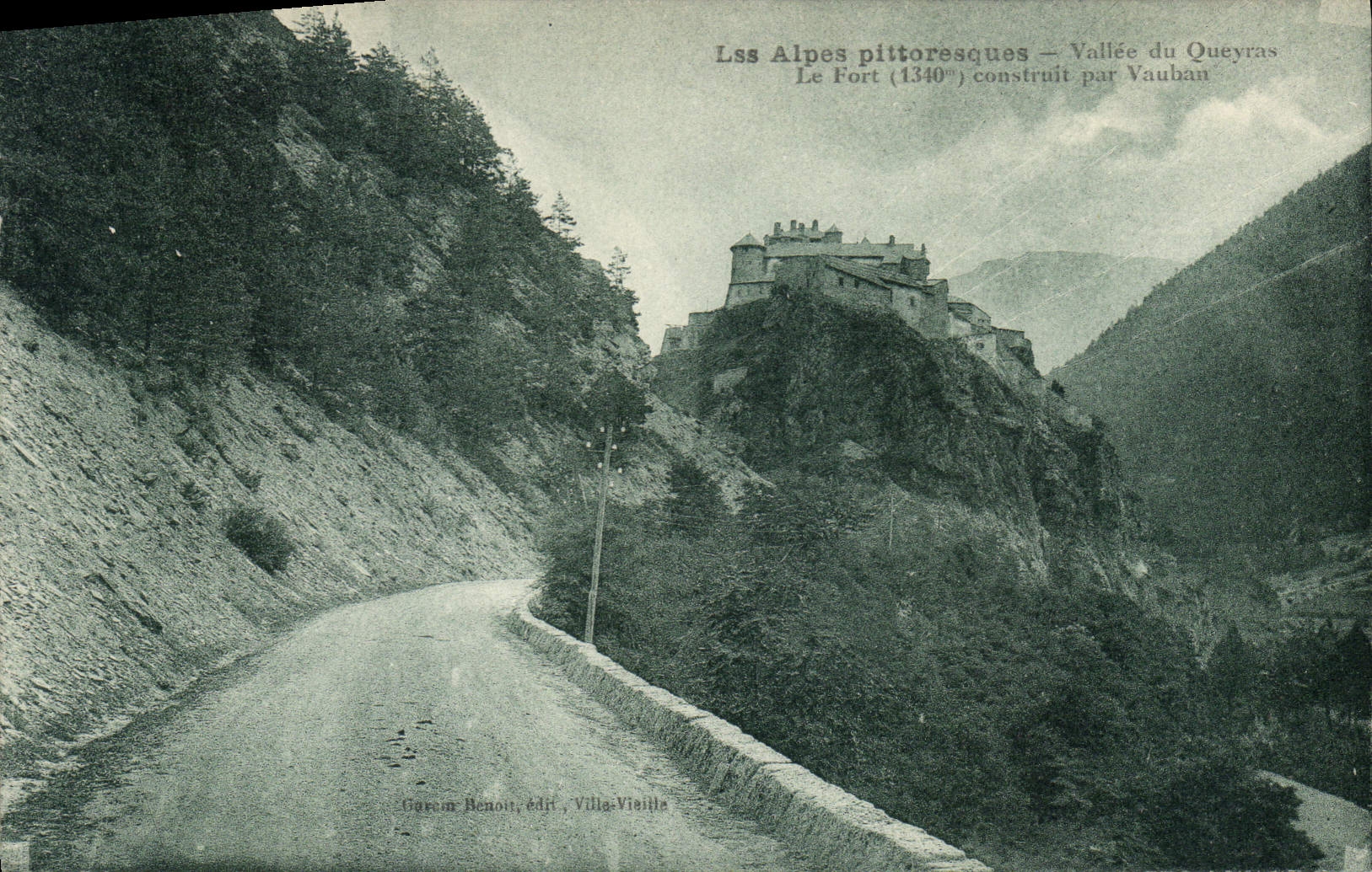 Le Fort (1340) — Vallée du Queyras — construit par Vauban — Geron Benoit, éditeur, Villa-Vieille