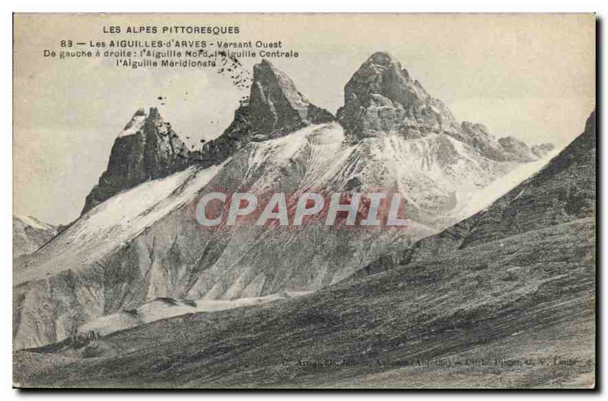 CPA Les Alpes Pittoresque Les Aiguilles d'Arves Versant Ouest de gauche a droite 