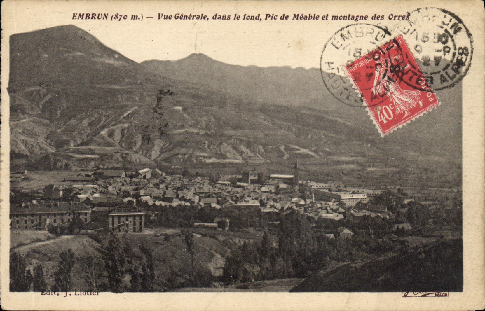 Embrun (870 m.) — Vue Générale, dans le fond, Pic de Méable et montagne des Orres — Ed. J. Liotier